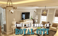 Thiết kế chung cư Royal City